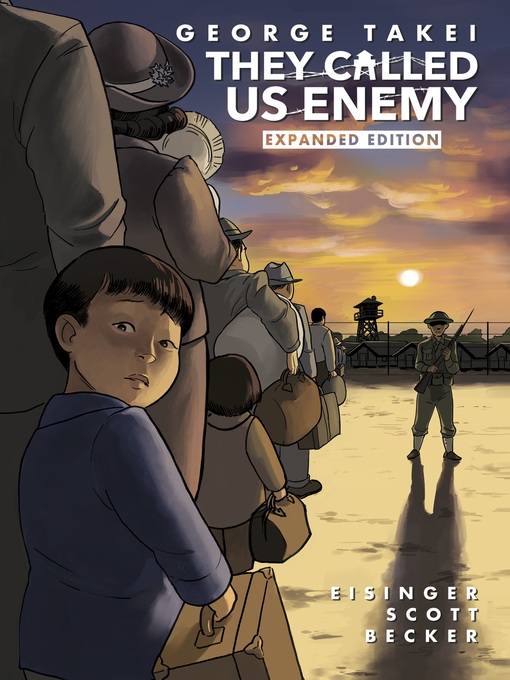 Title details for They Called Us Enemy by George Takei - Wait list